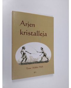 käytetty kirja Arjen kristalleja