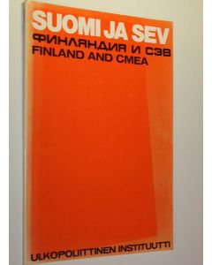 Kirjailijan Kari Möttölä käytetty kirja Suomi ja SEV = Finlandija i SEV = Finland and CMEA