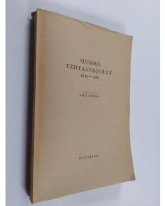Kirjailijan Eelis Aurola käytetty kirja Suomen tehtaankoulut 1636-1881