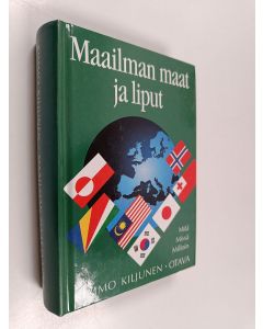 Kirjailijan Kimmo Kiljunen käytetty kirja Maailman maat ja liput