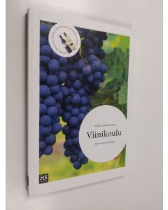 Kirjailijan Jouko Mykkänen käytetty kirja Viinikoulu : opas viinien maailmaan