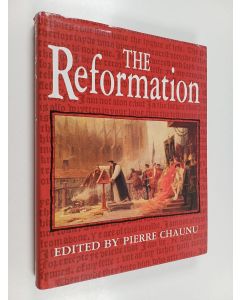 Kirjailijan Pierre Chaunu käytetty kirja The reformation
