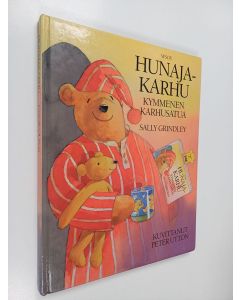 Kirjailijan Sally Grindley käytetty kirja Hunajakarhu : kymmenen karhusatua
