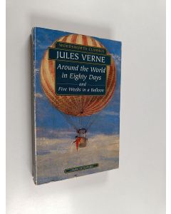 Kirjailijan Jules Verne käytetty kirja Around the World in Eighty Days : and Five weeks in a balloon