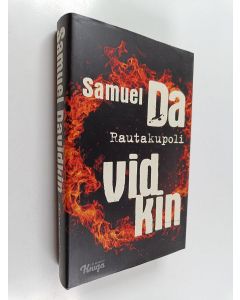 Kirjailijan Samuel Davidkin käytetty kirja Rautakupoli : romaani (ERINOMAINEN)