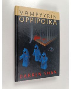 Kirjailijan Darren Shan käytetty kirja Vampyyrin oppipoika