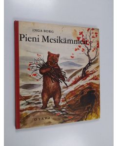 Kirjailijan Inga Borg käytetty kirja Pieni Mesikämmen