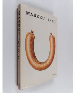 Kirjailijan Markku Into käytetty kirja U