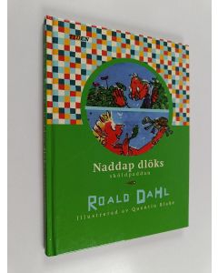 Kirjailijan Roald Dahl käytetty kirja Naddap dlöks sköldpaddan
