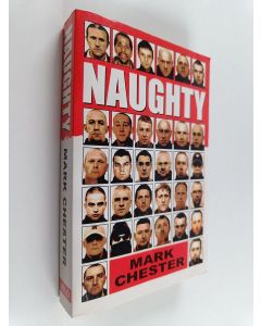Kirjailijan Mark Chester käytetty kirja Naughty
