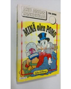 Kirjailijan Walt Disney käytetty kirja Minä olen pomo
