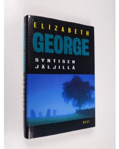 Kirjailijan Elizabeth George käytetty kirja Syntisen jäljillä