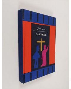 Kirjailijan Jean Genet käytetty kirja Parveke : näytelmä