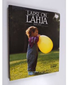 Kirjailijan Marion Stroud käytetty kirja Lapsi on lahja