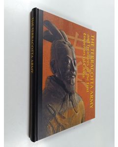 Kirjailijan Carol Michaelson käytetty kirja The Terracotta Army and treasures of the First Emperors of China - Terracotta Army