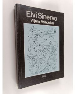 Kirjailijan Elvi Sinervo käytetty kirja Viljami Vaihdokas