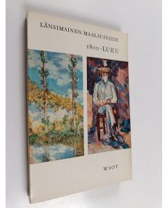 käytetty kirja Länsimainen maalaustaide : 1800-luku