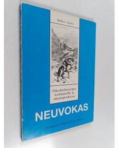 Kirjailijan Hellevi Arjava käytetty kirja Neuvokas : oikeakielisyysopas keskiasteille ja aikuisopetukseen
