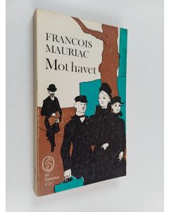 Kirjailijan Francois Mauriac käytetty kirja Mot havet
