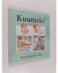 Kirjailijan Dianne Stuchbury käytetty kirja Kuuntele!