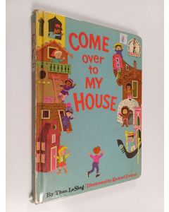 Kirjailijan Theo Le Sieg käytetty kirja Come over to my house