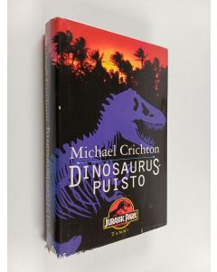 Kirjailijan Michael Crichton käytetty kirja Dinosauruspuisto