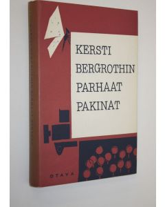 Kirjailijan Kersti Bergroth käytetty kirja Kersti Bergrothin parhaat pakinat