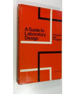 Kirjailijan K. ym. Everett käytetty kirja A Guide to Laboratory Design
