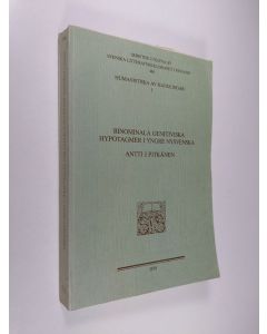 Kirjailijan Antti J. Pitkänen käytetty kirja Binomiala genetiviska hypotagmeri yngre nysvenska