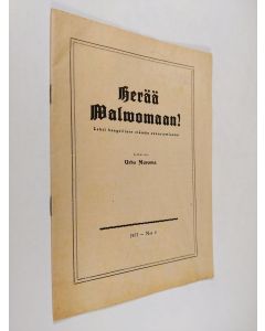 Kirjailijan Urho Muroma käytetty teos Herää valvomaan 6/1953