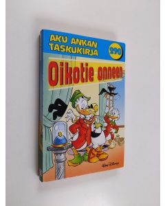 Kirjailijan Walt Disney käytetty kirja Oikotie onneen