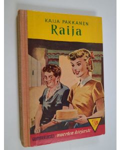 Kirjailijan Kaija Pakkanen käytetty kirja Raija