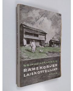 Kirjailijan Veikko Korhonen käytetty kirja Rämekorven laiskottelijat : korpikuvaus