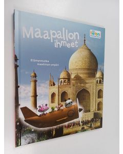 Kirjailijan Stan Cullimore käytetty kirja Maapallon ihmeet - Elämysmatka maailman ympäri