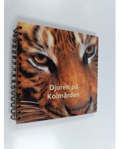 Kirjailijan Margareta Kock käytetty teos Djuren på Kolmården