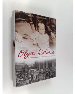 Kirjailijan Stephanie Williams käytetty kirja Olgas historia