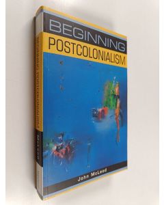Kirjailijan John Macleod käytetty kirja Beginning postcolonialism