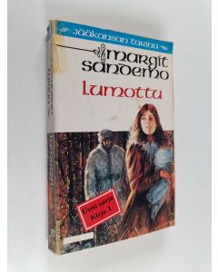 Kirjailijan Margit Sandemo käytetty kirja Lumottu : Jääkansan tarina 1