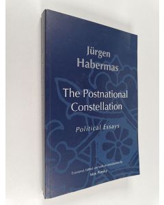 Kirjailijan Jurgen Habermas käytetty kirja The postnational constellation : political essays