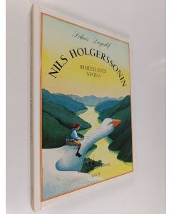 Kirjailijan Selma Lagerlöf käytetty kirja Nils Holgerssonin ihmeellinen matka
