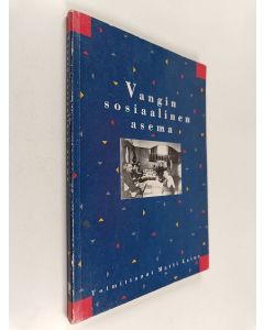 käytetty kirja Vangin sosiaalinen asema