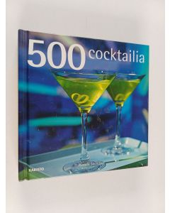 Kirjailijan Wendy Sweetser käytetty kirja 500 cocktailia