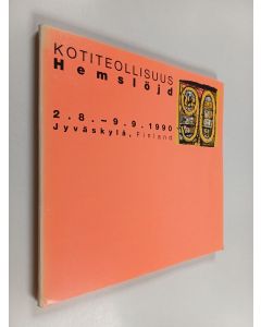 Kirjailijan Osmo Rinta-Tassi käytetty teos Kotiteollisuus 90 = Hemslöjd 90 : 2.8.-9.9.1990, Jyväskylä, Finland : Keskipohjola - yhteistyötä yli rajojen