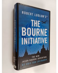 Kirjailijan Eric Van Lustbader käytetty kirja Robert Ludlum's The Bourne initiative : the new Jason Bourne adventure