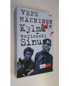 Kirjailijan Vepe Hänninen uusi kirja Uusi alku (Kylmäverisesti sinun)