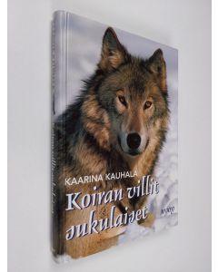 Kirjailijan Kaarina Kauhala käytetty kirja Koiran villit sukulaiset (ERINOMAINEN)
