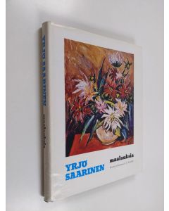 Kirjailijan Yrjö Saarinen käytetty kirja Yrjö Saarinen 2 osa : Maalauksia