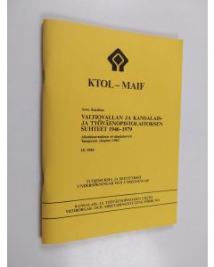 Kirjailijan Auvo Karsikas käytetty teos Valtiovallan ja kansalais- ja työväenopistolaitoksen suhteet 1946-1979