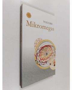 Kirjailijan Voltaire käytetty kirja Mikromegas : filosofinen kertomus