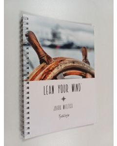 käytetty teos Lean your mind : johda mieltäsi, työkirja